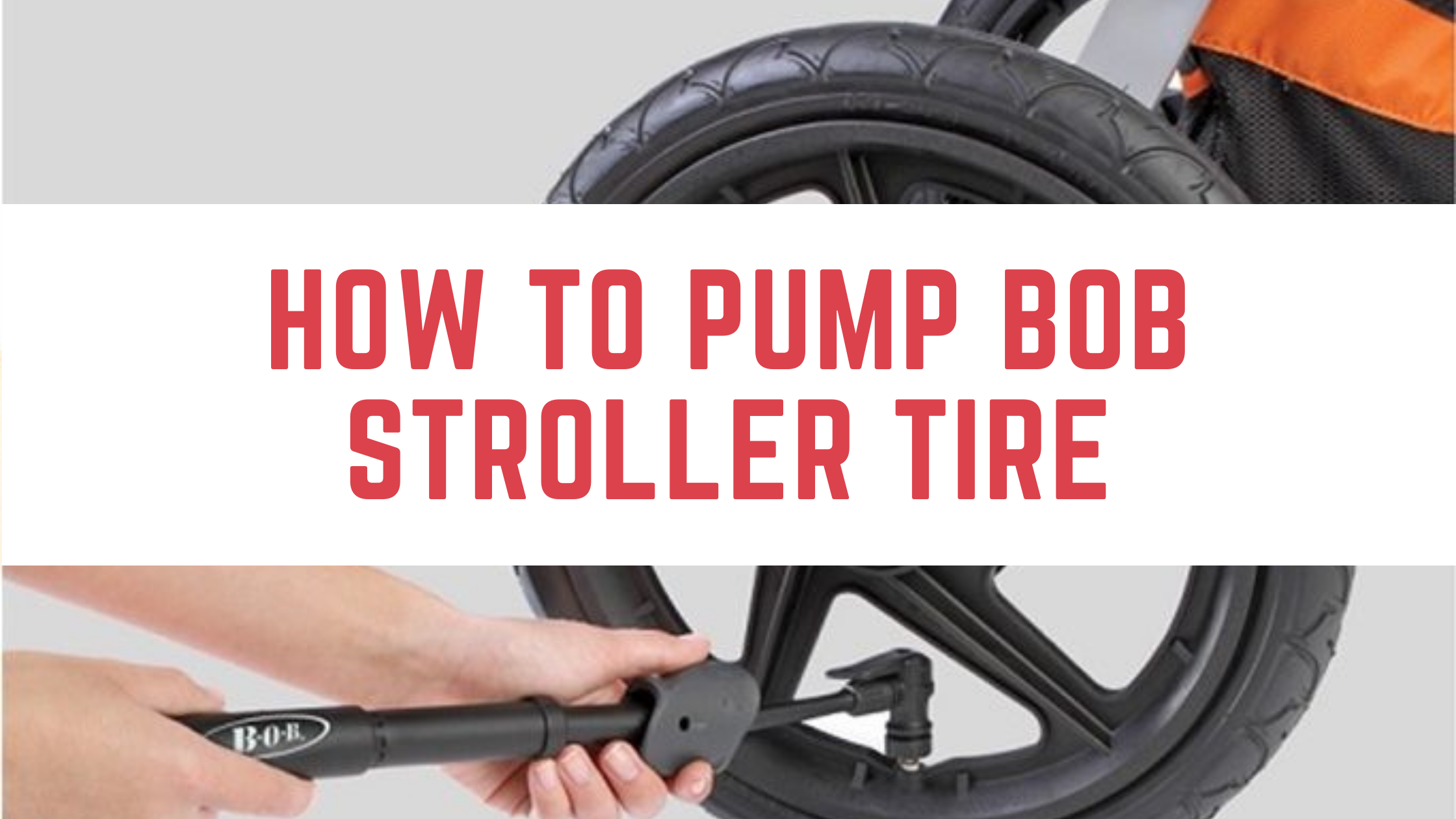 how to pump bob stroller tire
